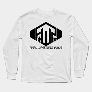 Final Wrestling Place Black Long Sleeve T-Shirt